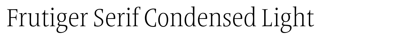 Frutiger Serif Condensed Light image